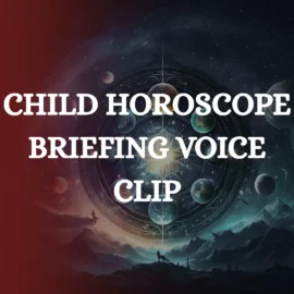 child horoscope breifing voice clip